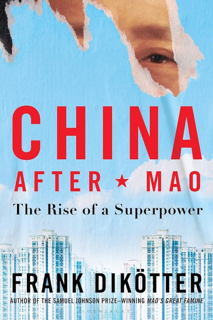 China After Mao: The Rise of a Superpower Book Cover