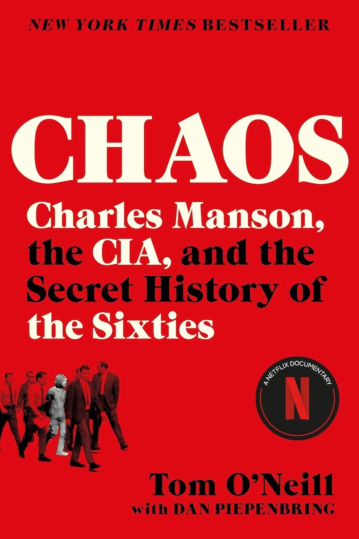 Chaos: Charles Manson, the CIA, and the Secret History of the Sixties&nbsp;Review